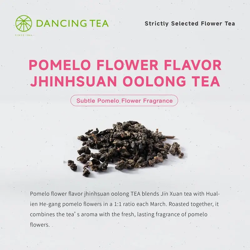 Pomelo Flower Flavor Jhinhsuan Oolong Tea